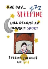Cute card for any occasion - birthday, anniversary - Olympic sleeper created by Designs by Orrinea