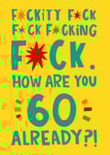 Funny 60th Birthday Card - Fuckity Fuck - Typography created by Lucy Maggie Designs