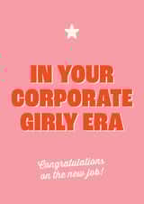 Cute New Job Card For Her - In Your Corporate Girly Era created by Isabelle Stansbury