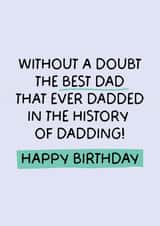 Funny/Cute 'Best Dad' that ever dadded birthday card! created by Puns and Needles