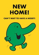 Cute and Funny New Home Card - Mr. Nosey - Mr. Men - Can't Wait To Have A Nosey! created by Mr. Men