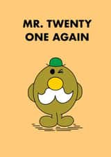 Funny Birthday Card - Mr. Slow - Mr. Men - Twenty One Again created by Mr. Men
