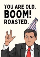 Funny Birthday Card - Michael Scott The Office - You Are Old created by Sundiva Designs