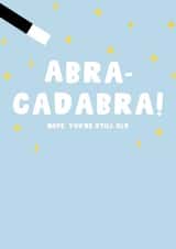 Funny Cheeky Birthday Card For Your Loved One - Abra-Cadabra created by Pink Peach Cards