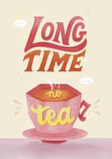 Sip The Tea Card for your Bestie created by Daksha Giri