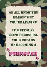 Funny Military New Job Card - Camouflage Design - Leaving - Pornstar created by Jolly Ginger Cards