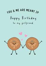 You And Me Are Meant 2p - Happy Birthday Girlfriend created by @Laura Lonsdale Designs
