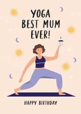 Cute Birthday Card for Mum - Yoga Best Mum Ever - Exercise created by Lucy Marie Design