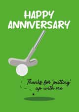 Wedding Anniversary - Pun - Husband Wife - Golf Putting - Putting up With Me created by Bridget's