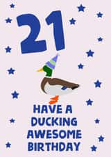 21st Birthday Ducking Awesome created by tea please