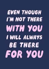 Heartfelt Support Card - Long Distance Family or Friend created by Violet and Alfie