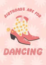 Cute Birthday Card - Dancing - For Her - Cowboy Boots created by Hey Bungalow Designs