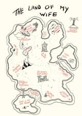 Cute Anniversary Card - For Wife - Land Of Wife - Island Map created by Daniel s Chivers