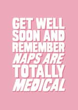 Funny Get Well Soon - Naps Are Medical - Sleeping created by YAWN DESIGNS