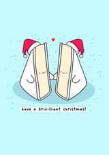 Cute Christmas Card - Cheese Pun - Brie-lliant - For Husband Or Boyfriend created by Rosalie Perl