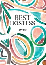 Contemporary Best Hostess Ever - Thank You Card - Watercolour Organic Shapes created by Rebecca Prinn