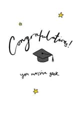 Funny Graduation Card - University Student - Massive Geek created by Seabird Studio