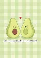 Cute Birthday Card - Guacamole - Avocado Kawaii Pun created by Rosalie Perl