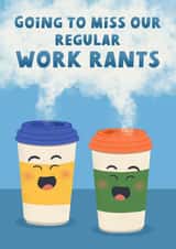 Cute Leaving Card - Coffee Cups - Going To Miss Our Work Rants created by @tikkled.pink