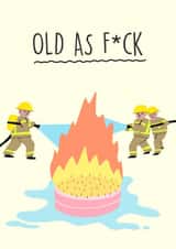 Cheeky Birthday Card - Firefighters Extinguishing Birthday Cake created by Bellollage
