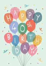 Classic 40th Birthday Card - Bunch of Balloons created by Orchard Design House