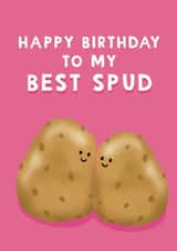 Cute Birthday Card - For Her - Best Spud Potato Pun created by Giddy Kipper