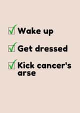 Inspirational Get Well Soon Card - Kick Cancer's Arse! created by Peachy Keen Jelly Bean