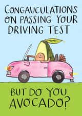 Funny Congratulations Card - Passing Your Driving Test - Avocado created by Jelly Armchair
