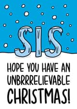 Funny Christmas Card - Sister - Unbrrrelievable Ice Sculpture created by TeePee Creations