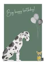 Big happy birthday! - Great Dane and Chihuahua card created by Heather Trefusis Art
