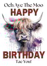 Scottish Highland Cow Birthday Card - Happy Birthday Tae You! created by Glen Ogal