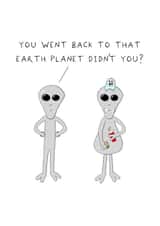 Funny Birthday Card - Aliens - Earth created by AJS STUDIOS