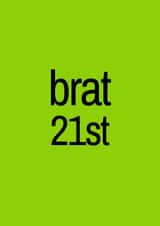 Funny Birthday Card - Brat - 21st created by Amy (Hedgecards)