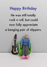 Funny Birthday Card - For Him - Banging Pair Of Slippers created by Bold & Bright Cards