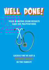 Classic Exam Card - Well Done - Future Medic created by Incognito