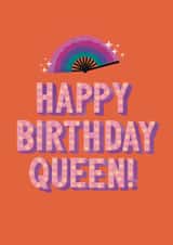 Fabulous LGBTQ+ Birthday Card – Happy Birthday Queen! created by Rebecca Duncan