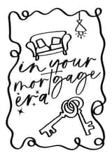 Cute New Home Card - Mortgage Era - Illustrative created by pardon my prints