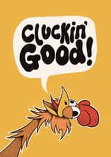 Funny Birthday Card For Friend - Cluckin’ Good Chicken created by Tommy Blue Illustration
