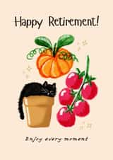 Cute Retirement Card - Enjoy Every Moment - Tomatoes created by Loula Rose