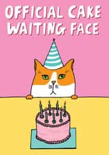 Cute Birthday Card - Cat - Official Cake Waiting Face created by Able And Game