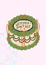 Funny Birthday Card - Witches Don't Age - Cake - Halloween Birthday Card For Her created by The Happy Badger