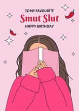 Naughty Birthday Card - Smut Reader - Book Worm - For Her created by Digital Waves