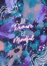 Be Demure, Be Mindful Affirmation Card | Abstract Art | Art by Solu created by Art by Solu 