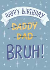 Funny Birthday Card - Name Evolution - Bruh - Meme - For Dad created by Silky Rose Design
