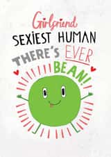 Funny Birthday Card - For Girlfriend - Sexiest Human - Bean created by Pencilface