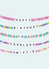 Cute Birthday Card - Taylor Swift - Fearless Swiftie - Bracelets created by Percy & Pearl