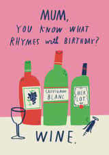 Funny Birthday Card - For Mum - Wine created by Alice Mole Illustration