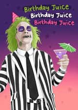 Funny Birthday Card - Beetlejuice - Cocktails - Trending created by Blue Kiwi Design