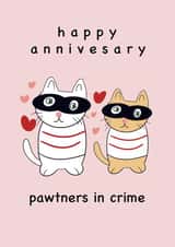 Cute Anniversary Card - Cats - Pawtners In Crime created by Jolly Judy