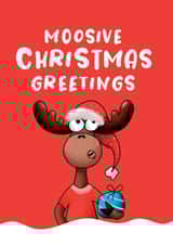 Funny Christmas Card - Moosive Christmas Greetings - Moose created by JoyGreets